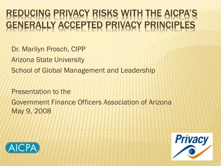 reducing privacy risks with the aicpa s generally accepted privacy principles