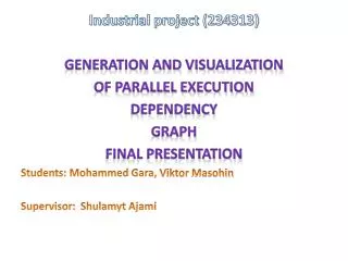 Industrial project (234313) Generation and visualization of parallel execution dependency Graph