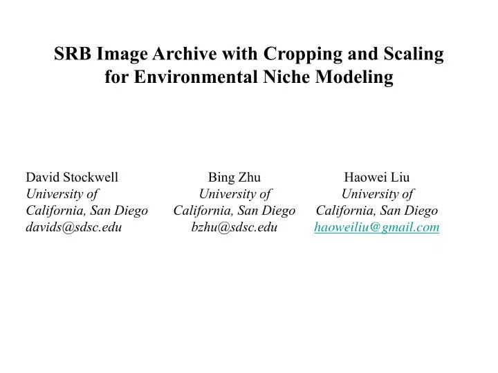 srb image archive with cropping and scaling for environmental niche modeling
