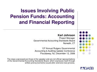 Issues Involving Public Pension Funds: Accounting and Financial Reporting