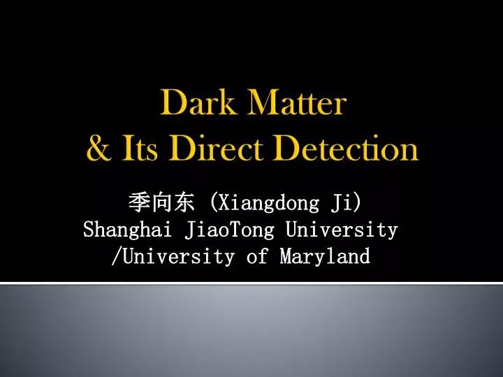 dark matter its direct detection