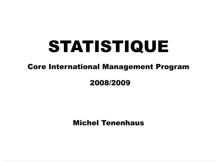 statistique core international management program 2008 2009 michel tenenhaus
