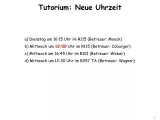 tutorium neue uhrzeit