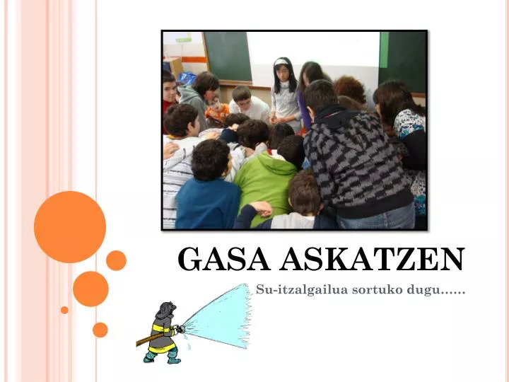 gasa askatzen