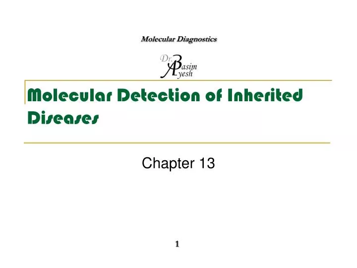 molecular detection of inherited diseases