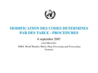 modification des codes determines par des table procedures