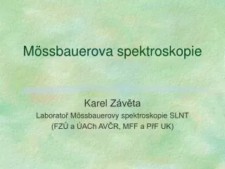 m ssbau e rova spektroskopie
