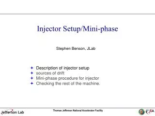 Injector Setup/Mini-phase