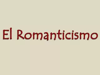 el romanticismo