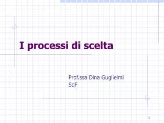 i processi di scelta