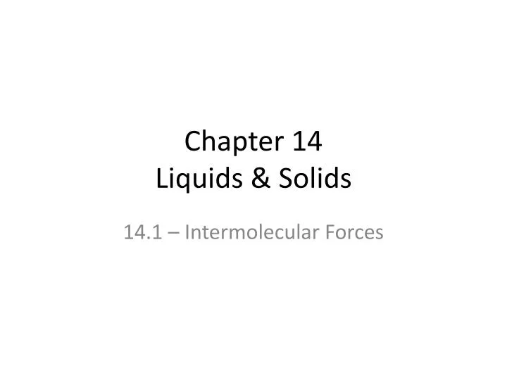 chapter 14 liquids solids