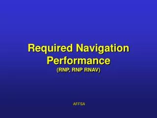 Required Navigation Performance (RNP, RNP RNAV)