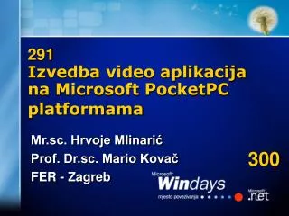 291 izvedba video aplikacija na microsoft pocketpc platformama