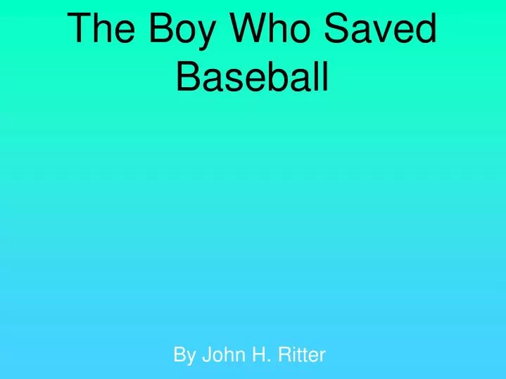 the boy who saved baseball