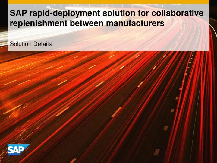 sap rapid deployment solution for collaborative replenishment between manufacturers