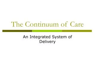 The Continuum of Care