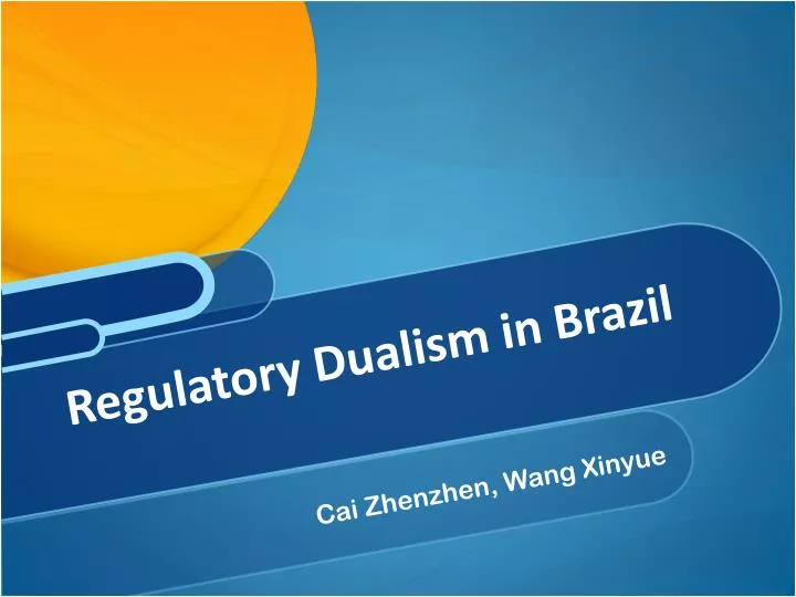 regulatory dualism in brazil