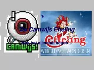 de camwijs efteling