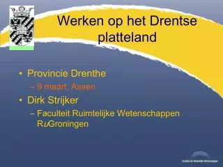 werken op het drentse platteland