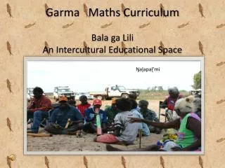 Garma Maths Curriculum Bala ga Lili An Intercultural Educational Space