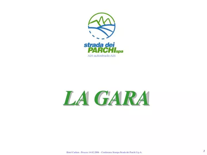 la gara