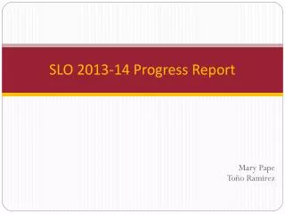 SLO 2013-14 Progress Report