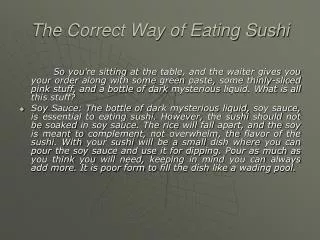 The Correct Way of Eating Sushi