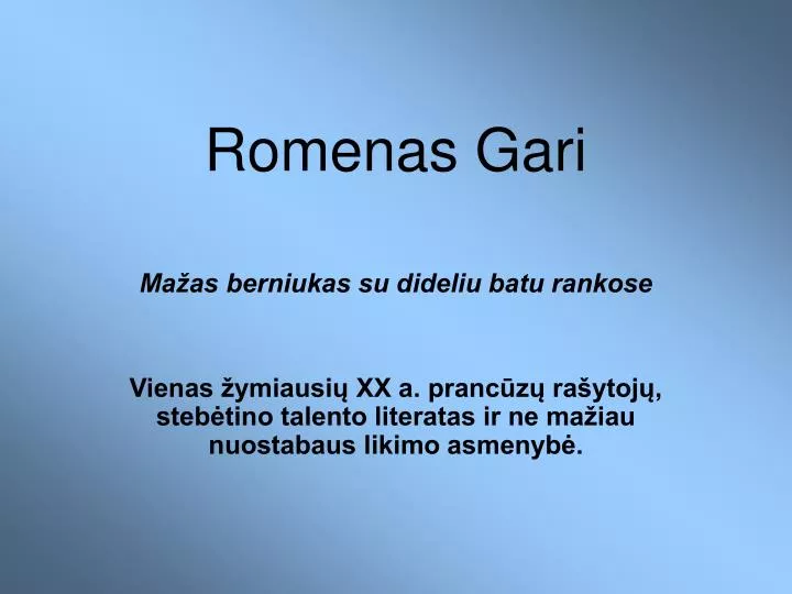 romenas gari