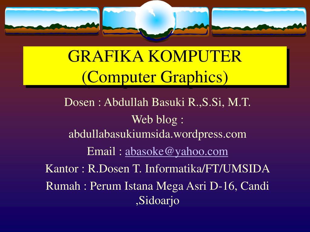 PPT - GRAFIKA KOMPUTER (Computer Graphics) PowerPoint Presentation ...
