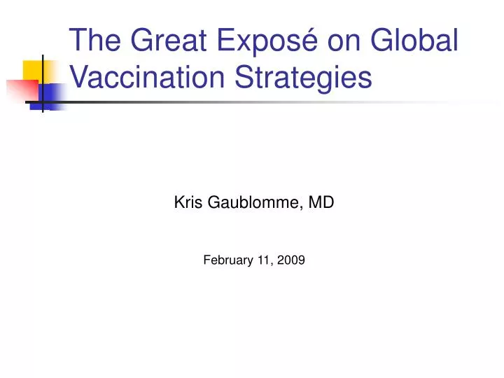the great expos on global vaccination strategies