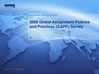 2008 Global Assignment Policies and Practices (GAPP) Survey