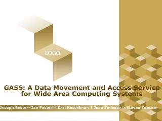 GASS: A Data Movement and Access Service for Wide Area Computing Systems