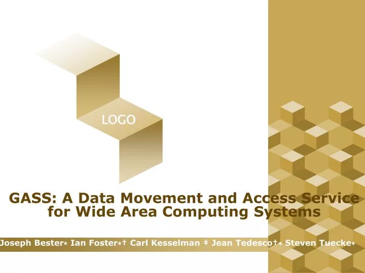 gass a data movement and access service for wide area computing systems
