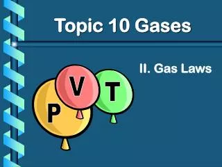 II. Gas Laws