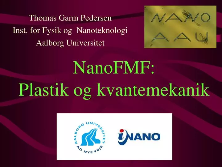 nanofmf plastik og kvantemekanik