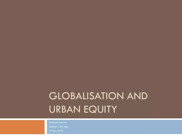 globalisation and urban equity