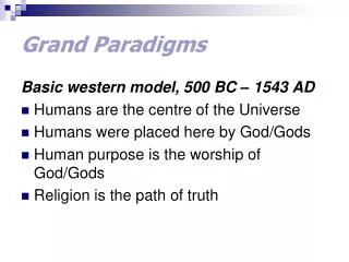 Grand Paradigms
