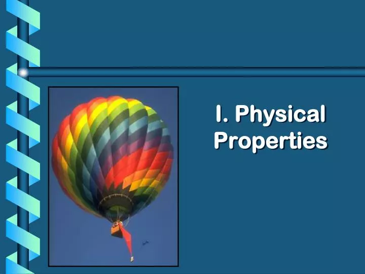 i physical properties