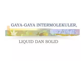gaya gaya intermolekuler