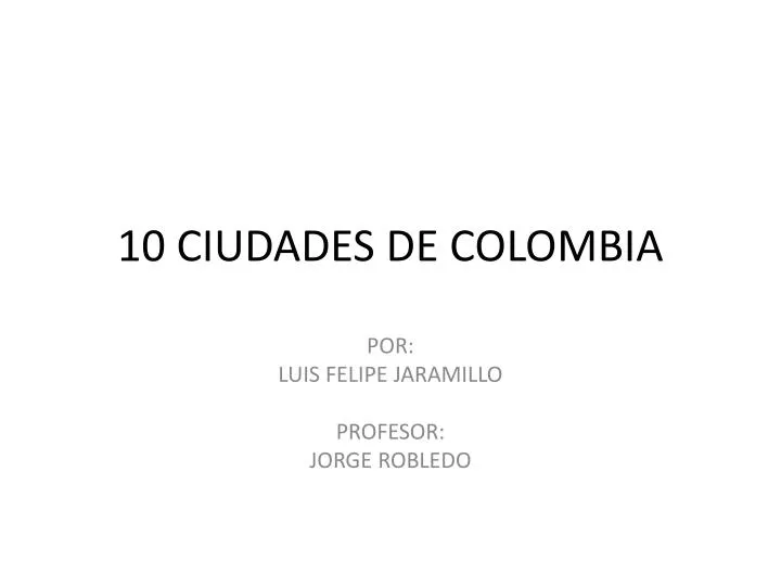 10 ciudades de colombia