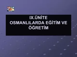 ix n te osmanlilarda e t m ve ret m