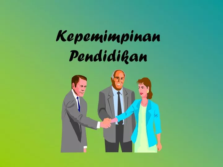 PPT - Kepemimpinan Pendidikan PowerPoint Presentation, Free Download ...