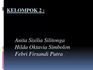 anita sisilia silitonga hilda oktavia simbolon febri firsandi putra