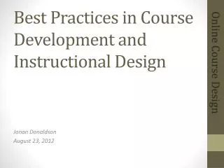 Best Practices in Course Development and Instructional Design