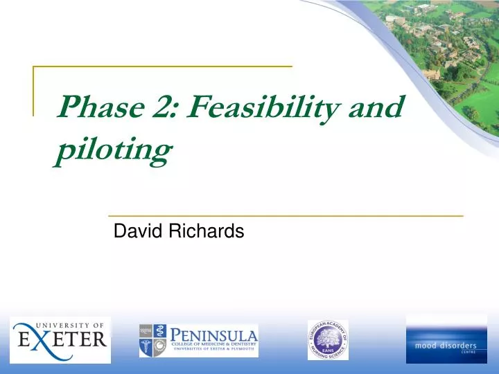phase 2 feasibility and piloting
