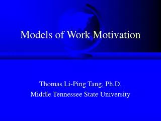 Models of Work Motivation