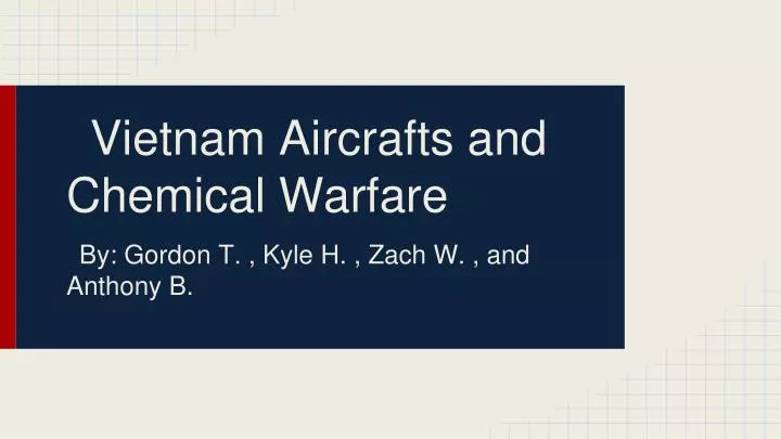 vietnam aircrafts and chemical warfare