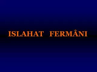 islahat ferm ni