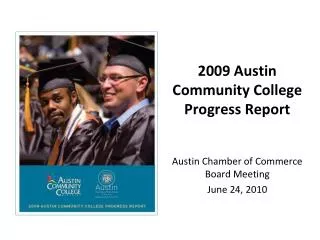 2009 Austin Community College Progress Report
