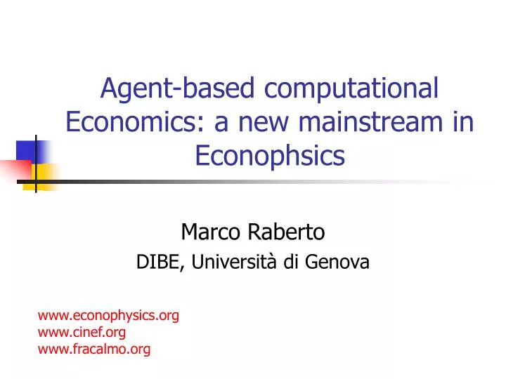 agent based computational economics a new mainstream in econophsics